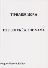 Et dieu créa zoé sava