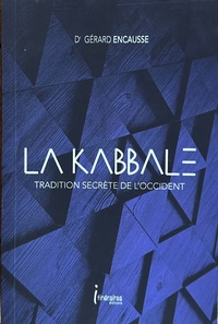 LA KABBALE - TRADITION SECRETE DE L'OCCIDENT