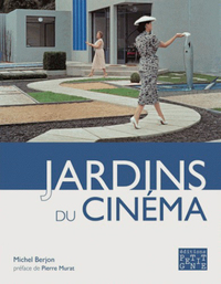 JARDINS DU CINEMA
