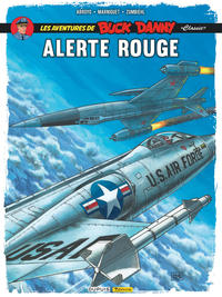 Buck Danny Classic - Tome 6 - Alerte rouge