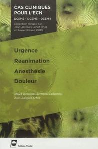 URGENCE REANIMATION ANESTHESIE DOULEUR. DCEM2 DCEM3 DCEM4