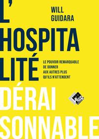 L'hospitalité déraisonnable