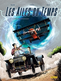 Les Ailes du temps - Tome 2 - Le temps de l affrontement