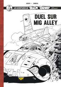 Buck Danny Classic - Tome 2 - Duel sur Mig Alley (Noir et blanc)
