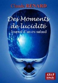 UN MOMENT DE LUCIDITE