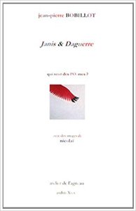 Janis & daguerre,qui veut des poemes ?