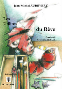 LES UTILITES DU REVE