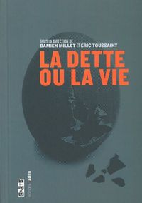 La Dette ou la vie