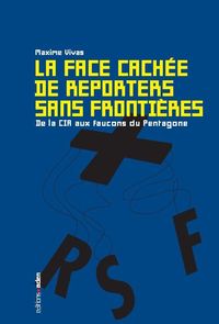 La Face cachée de Reporters sans Frontières