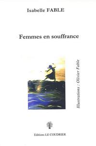 FEMMES EN SOUFFRANCES