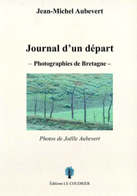 JOURNAL D'UN DEPART