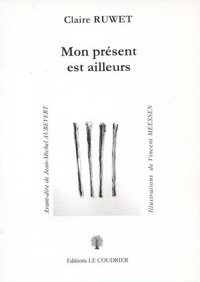 MON PRESENT EST AILLEURS