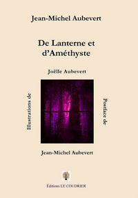 DE LANTERNE ET D'AMETHYSTE