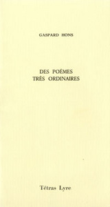 DES POEMES TRES ORDINAIRES