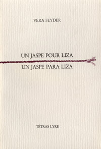 UN JASPE POUR LIZA / UN JASPE PARA LIZA