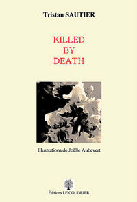 KILLED BY DEATH