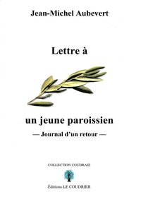 LETTRES A UN JEUNE PAROISSIEN