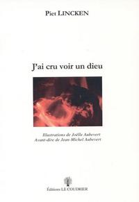 J'AI CRU VOIR UN DIEU