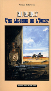 Blueberry Une légende de l'Ouest