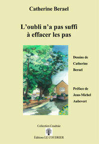 L'OUBLI N'A PAS SUFFI A EFFACER LES PAS