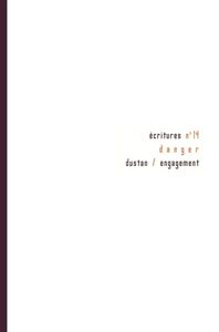 ECRITURES N 14 : DANGER DUSTAN ENGAGEMENT