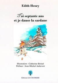 J’ai septante ans et je danse la sardane