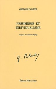 Pessimisme et individualisme