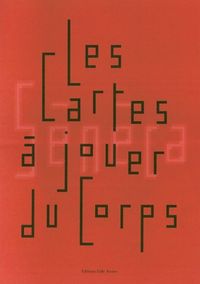 LES CARTES A JOUER DU CORPS