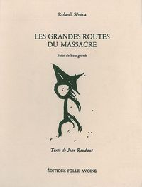 Les Grandes routes du massacre