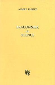 Braconnier du silence