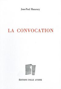 LA CONVOCATION