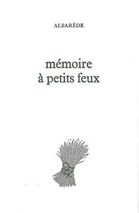 Mémoire à petits feux