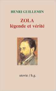 Zola legende et verite