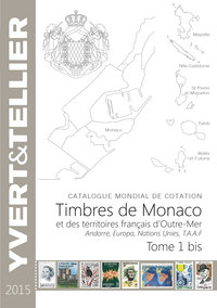 TOME 1 BIS MONACO 2015+ Territoires Français d'outre mer, Andorre, Europa Nations Unies