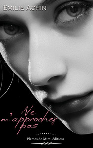 Ne m'approchez pas