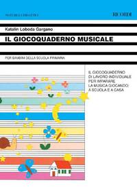 IL GIOCOQUADERNO MUSICALE FORMATION MUSICALE