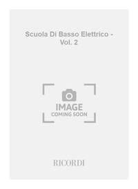 SCUOLA DI BASSO ELETTRICO - VOL. 2 GUITARE +CD