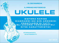IL PRIMO METODO DI UKULELE UKULELE