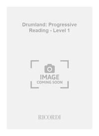 DRUMLAND: PROGRESSIVE READING - LEVEL 1