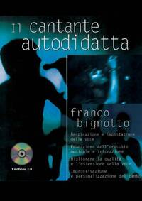IL CANTANTE AUTODIDATTA CHANT +CD