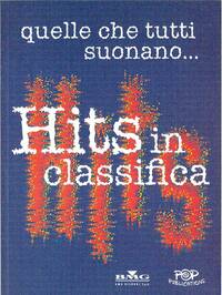 QUELLE CHE TUTTI SUONANO... HITS IN CLASSIFICA