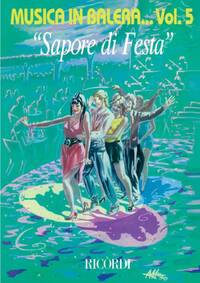 MUSICA IN BALERA VOLUME 5: SAPORE DI FESTA