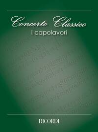 CONCERTO CLASSICO: I CAPOLAVORI