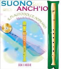 SUONO ANCH'IO: IL FLAUTO DOLCE FLUTE A BEC +CD