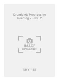 DRUMLAND: PROGRESSIVE READING - LEVEL 2
