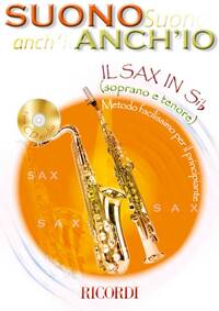 SUONO ANCH'IO: IL SAX IN SIB (SOPRANO E TENORE) SAXOPHONE +CD