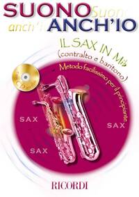 SUONO ANCH'IO: IL SAX IN MI BEMOLLE (CONTRALTO E FLUTE A BEC +CD