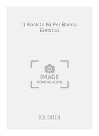 IL ROCK IN MI PER BASSO ELETTRICO