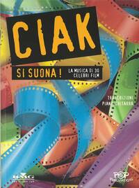 CIAK SI SUONA!