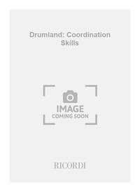 DRUMLAND: COORDINATION SKILLS